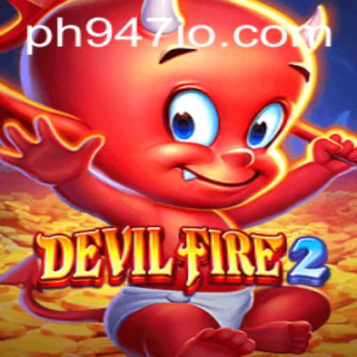 Unveiling the Thrilling World of DevilFire2: An Exciting Adventure Awaits