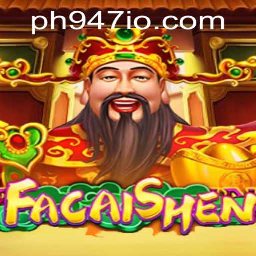 Discovering FaCaiShen: A Thrilling Gaming Experience Linked to Current Events