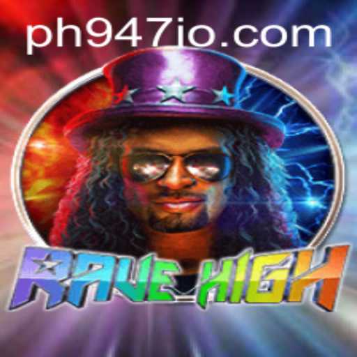 Unleashing the Future of Gaming: Dive into RaveHigh with ph947